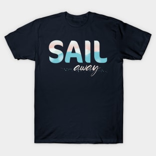 Sail Away T-Shirt